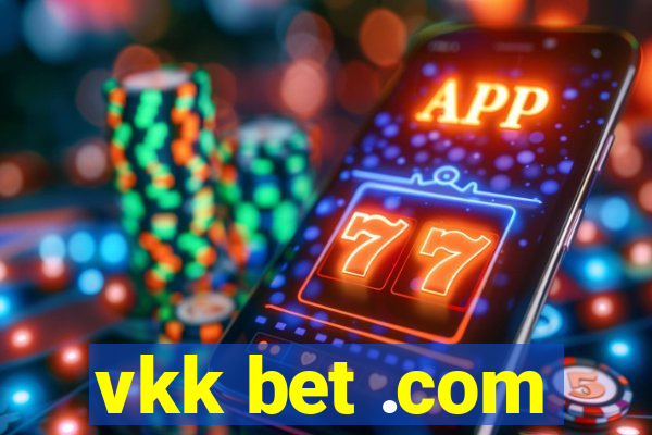 vkk bet .com